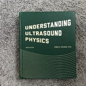 Understanding Ultrasound Physics Edelman